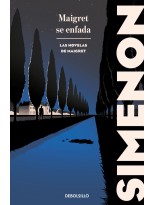 MAIGRET SE ENFADA (LAS NOVELAS DE MAIGRET)