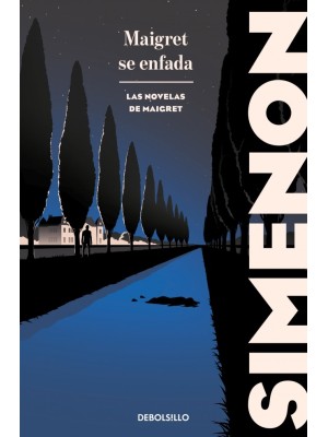MAIGRET SE ENFADA (LAS NOVELAS DE MAIGRET)