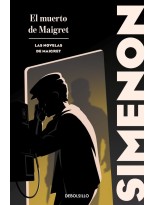 MUERTO DE MAIGRET (LAS NOVELAS DE MAIGRET)