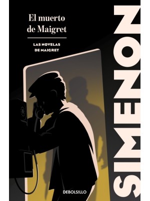 MUERTO DE MAIGRET (LAS NOVELAS DE MAIGRET)