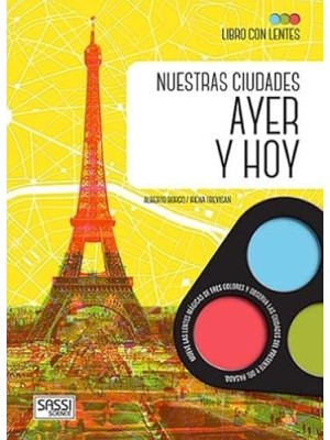 NUESTRAS CIUDADES AYER Y HOY