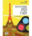 NUESTRAS CIUDADES AYER Y HOY
