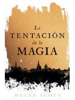 TENTACIÓN DE LA MAGIA, LA