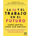 IA Y EL TRABAJO EN EL FUTURO, LA