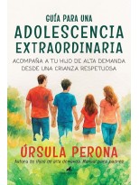 GUÍA PARA UNA ADOLESCENCIA EXTRAORDINARIA