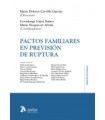 PACTOS FAMILIARES EN PREVISIÓN DE RUPTURA