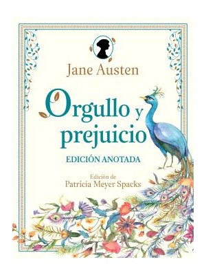 ORGULLO Y PREJUICIO. EDICIÓN ANOTADA