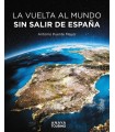 VUELTA AL MUNDO SIN SALIR DE ESPAÑA, LA