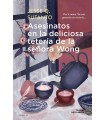 ASESINATOS EN LA DELICIOSA TETERÍA DE LA SEÑORA WONG