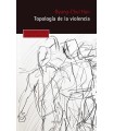 TOPOLOGÍA DE LA VIOLENCIA