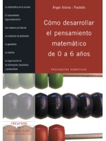 CÓMO DESARROLLAR EL PENSAMIENTO MATEMÁTICO DE 0 A 6 AÑOS