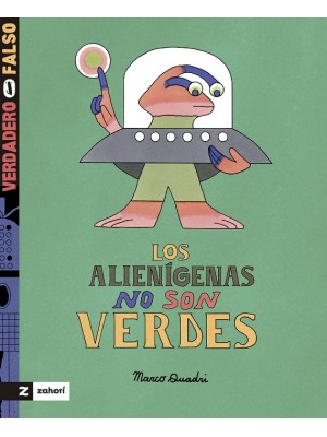 ALIENÍGENAS NO SON VERDES, LOS