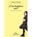Y LOS HOMBRES QUÉ?
