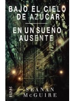 BAJO EL CIELO DE AZÚCAR / EN UN SUEÑO AUSENTE
