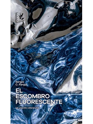ESCOMBRO FLUORESCENTE, EL