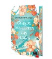 CUANDO DESPIERTEN LAS FLORES