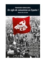 SIGLO DE COMUNISMO EN ESPAÑA I