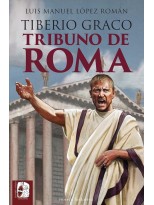 TIBERIO GRACO. TRIBUNO DE ROMA