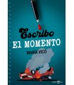 ESCRIBO EL MOMENTO