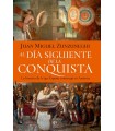 AL DÍA SIGUIENTE DE LA CONQUISTA