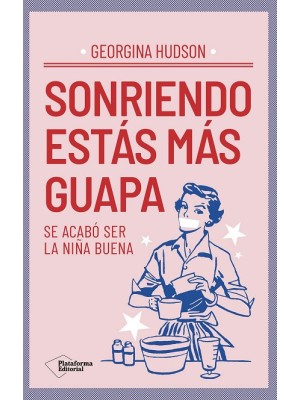 SONRIENDO ESTÁS MÁS GUAPA