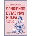 SONRIENDO ESTÁS MÁS GUAPA