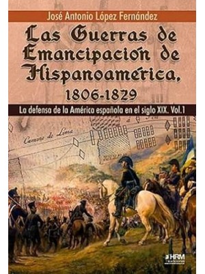 GUERRAS EMANCIPACION HISPANOAMERICA 1