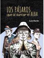 PÁJAROS QUE AL SURCAR EL ALBA, LOS