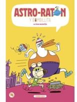 ASTRO-RATÓN Y BOMBILLITA 07: LA GARN MARATÓN