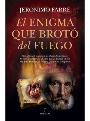 ENIGMA QUE BROTÓ DEL FUEGO, EL