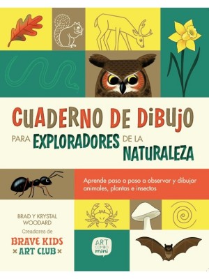 CUADERNO DE DIBUJO PARA EXPLORADORES DE LA NATURALEZA