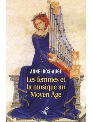 FEMMES ET LA MUSIQUE AU MOYEN ÂGE