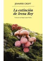 EXTINCIÓN DE IRENA REY, LA