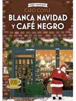 BLANCA NAVIDAD Y CAFÉ NEGRO (COZY MYSTERY)