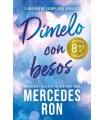 DÍMELO CON BESOS (CAMPAÑA DE VERANO EDICIÓN LIMITADA) (DÍMELO 3)