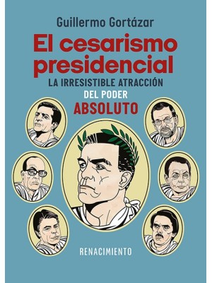 CESARISMO PRESIDENCIAL, EL