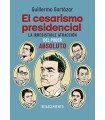 CESARISMO PRESIDENCIAL, EL