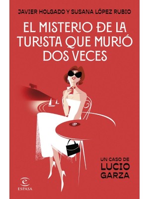 MISTERIO DE LA TURISTA QUE MURIÓ DOS VECES, EL