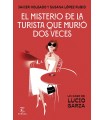 MISTERIO DE LA TURISTA QUE MURIÓ DOS VECES, EL