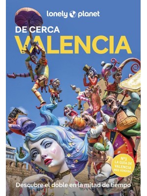 VALENCIA DE CERCA (LONELY PLANET)