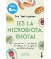 ES LA MICROBIOTA, IDIOTA!
