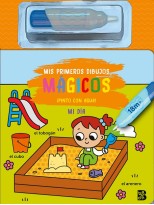 MIS PRIMEROS DIBUJOS MÁGICOS-MI DÍA