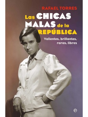CHICAS MALAS DE LA REPÚBLICA, LAS
