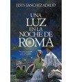 LUZ EN LA NOCHE DE ROMA, UNA