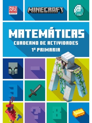 MINECRAFT OFICIAL: CUADERNO DE ACTIVIDADES, MATEMÁTICAS 1.º PRIMARIA
