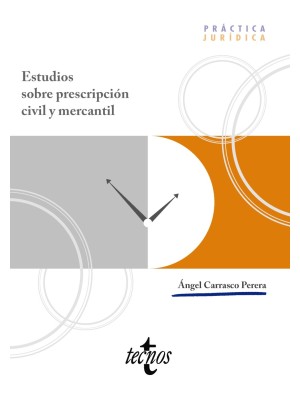 ESTUDIOS SOBRE PRESCRIPCIÓN CIVIL Y MERCANTIL