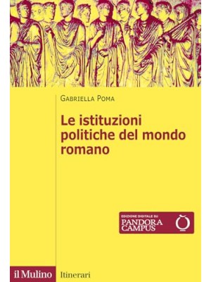 ISTITUZIONI POLITICHE DEL MONDO ROMANO