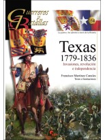 GUERREROS Y BATALLAS Nº154 TEXAS 1779-1836