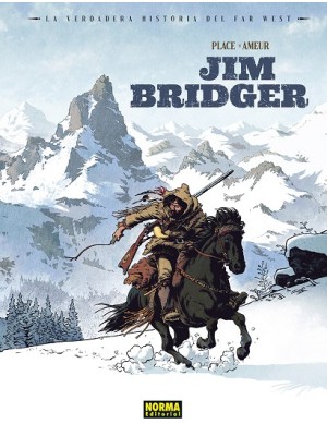 VERDADERA HISTORIA DEL FAR WEST JIM BRIDGER