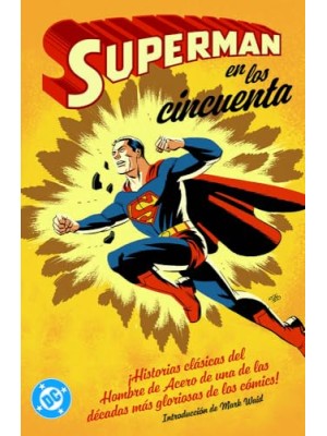 SUPERMAN EN LOS AÑOS CINCUENTA